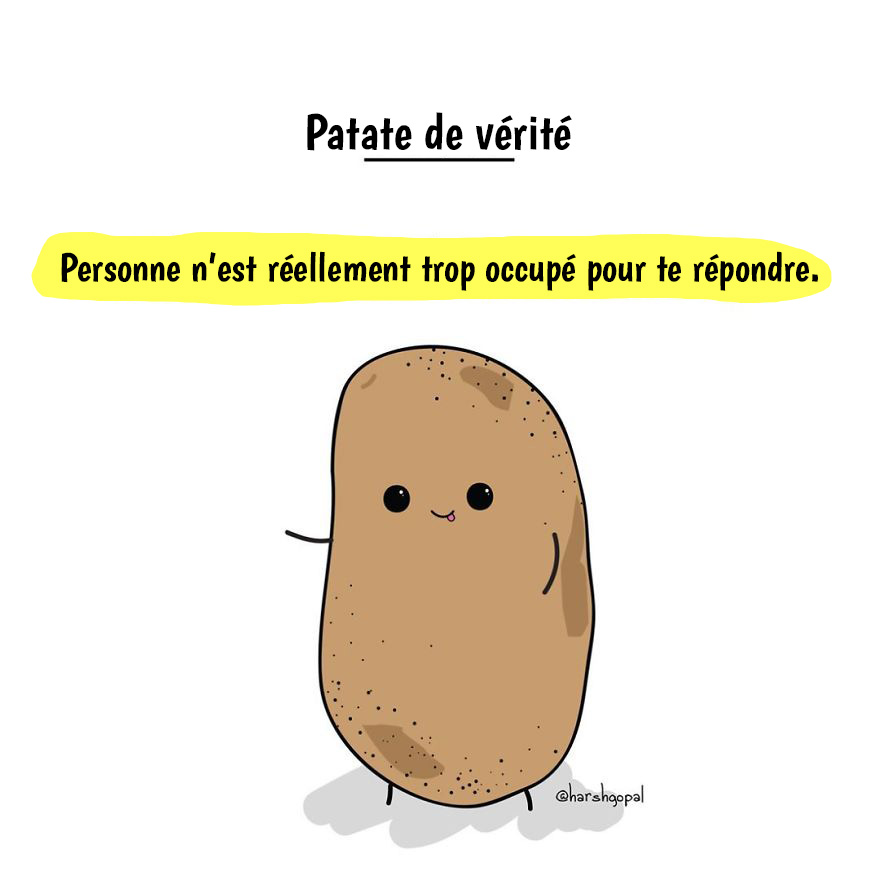 10 vérités amères par la patate de vérité qui vont te faire réfléchir