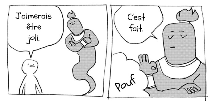 Ce gentil génie exauce les voeux des gens, mais il le fait avec une tournure inattendue