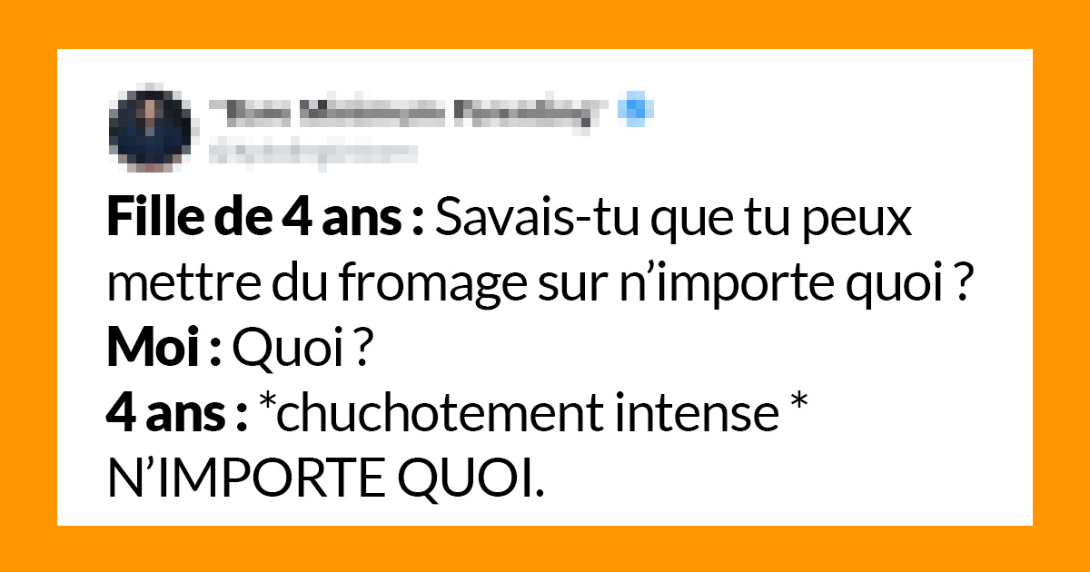 16 tweets hilarants qui résument parfaitement la vie avec des enfants de 4 ans