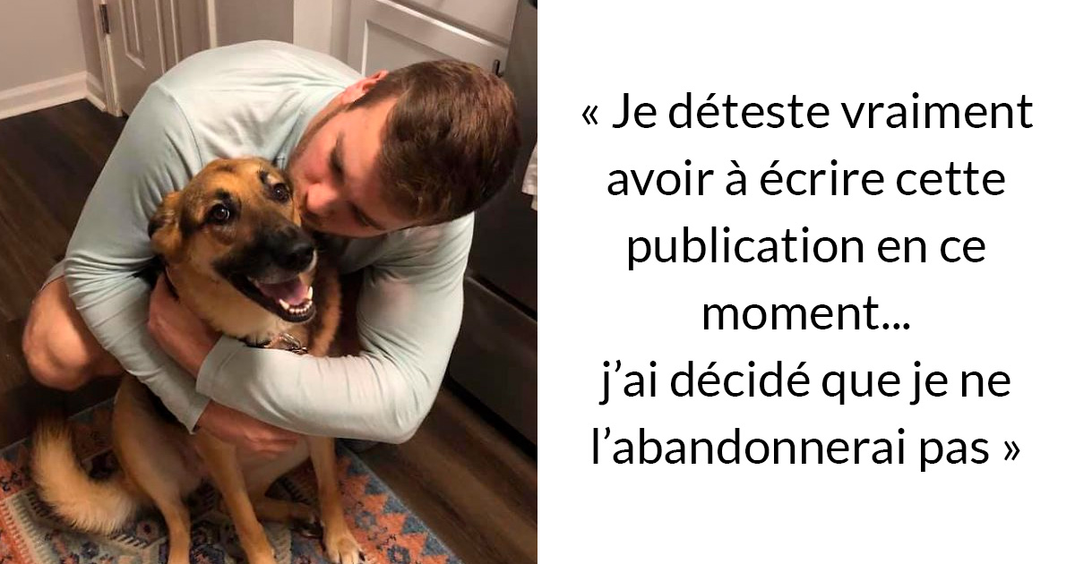 Avant d’obtenir un chien, assurez-vous de lire le message honnête de cet homme sur les difficultés d’en avoir un