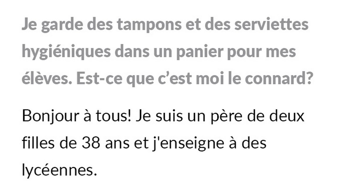 Une collègue reproche à un enseignant de garder un panier rempli de tampons et de serviettes hygiéniques pour ses élèves